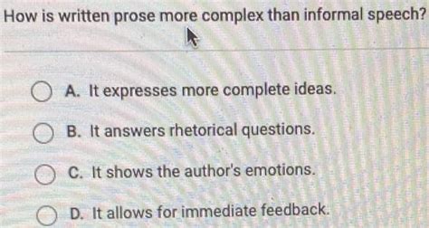 how is written prose more complex than informal speech? the intricate dance of syntax and semantics